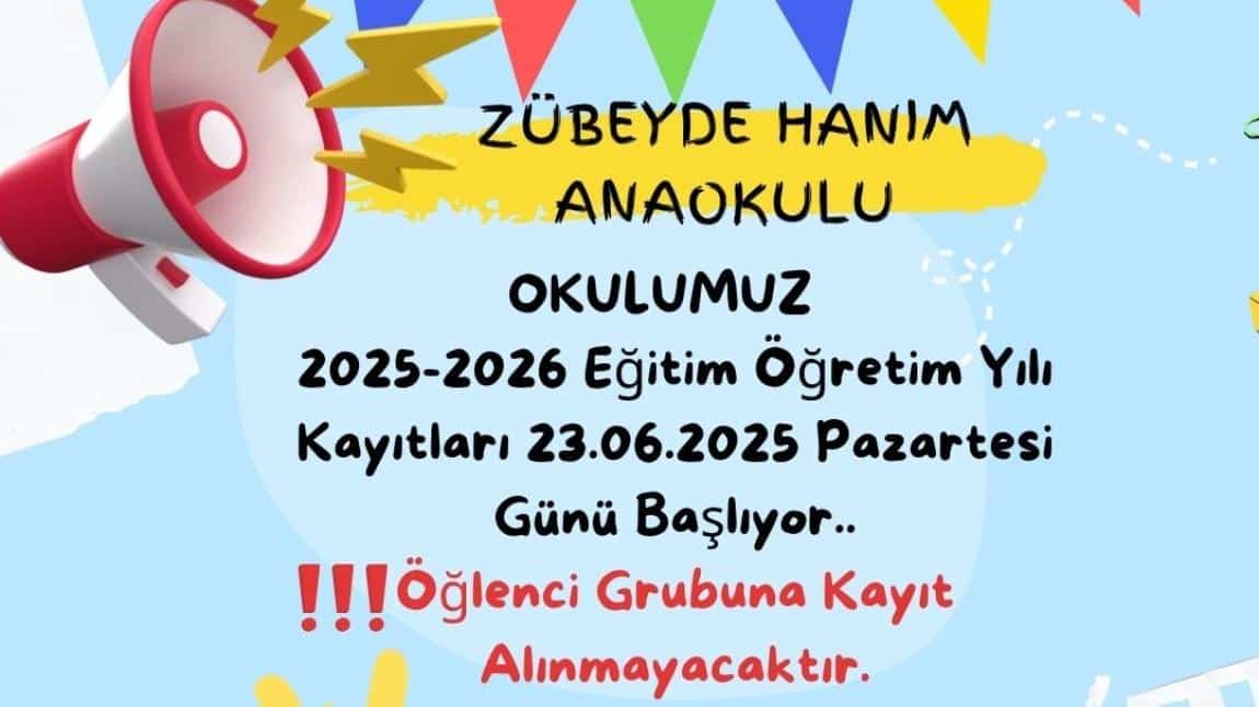 2025-2026 EĞİTİM ÖĞRETİM YILI KAYITLARIMIZ 23 HAZİRANDA BAŞLIYOR!!!